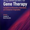 Drug Development for Gene Therapy: Translational Biomarkers, Bioanalysis, and Companion Diagnostics -EPUB