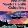 Pediatric Mental Health Guidelines for Nurse Practitioners -EPUB