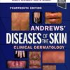 Andrews’ Diseases of the Skin: Clinical Dermatology 14th Edition-Original PDF