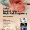 Arias’ Practical Guide to High-Risk Pregnancy 6th Edition-Original PDF