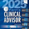 Ferri’s Clinical Advisor 2025: 5 Books in 1 -Original PDF