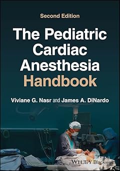 The Pediatric Cardiac Anesthesia Handbook 2nd Edition-EPUB