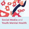 Social Media and Youth Mental Health -EPUB