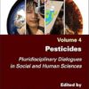 Pesticides: Pluridisciplinary Dialogues in Social and Human Sciences (ISTE Invoiced) -EPUB