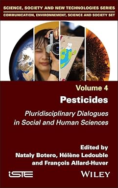 Pesticides: Pluridisciplinary Dialogues in Social and Human Sciences (ISTE Invoiced) -EPUB