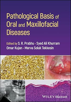 Pathological Basis of Oral and Maxillofacial Diseases -EPUB