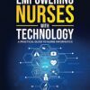 Empowering Nurses with Technology -EPUB