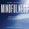 The Art and Science of Mindfulness: Integrating Mindfulness Into the Helping Professions 3rd Edition-EPUB