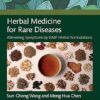 Herbal Medicine for Rare Diseases: Alleviating Symptoms by GMP Herbal Formulations -Original PDF