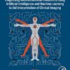 Diagnosing Musculoskeletal Conditions using Artificial Intelligence and Machine Learning to Aid Interpretation of Clinical Imaging -EPUB