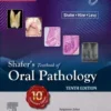 Textbook of Oral Pathology 10th Edition-Original PDF