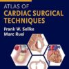 Atlas of Cardiac Surgical Techniques 3rd Edition -True PDF