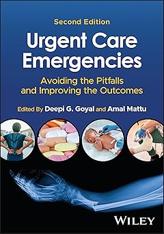 Urgent Care Emergencies: Avoiding the Pitfalls and Improving the Outcomes 2nd edition-Original PDF