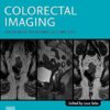 Colorectal Imaging: From Basic to Advanced Concepts -Original PDF