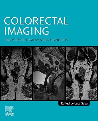 Colorectal Imaging: From Basic to Advanced Concepts -Original PDF