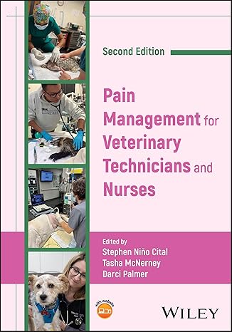 Pain Management for Veterinary Technicians and Nurses 2nd Edition-Original PDF