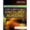 Study Guide for the Core Curriculum for Oncology Nursing 7th Edition-Original PDF