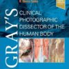 Gray’s Clinical Photographic Dissector of the Human Body (Gray’s Anatomy) 3rd Edition-EPUB