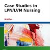 Case Studies in LPN/LVN Nursing -Original PDF