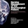 Nursing Management of the Neurosurgical Patient: An Interprofessional Approach -True PDF