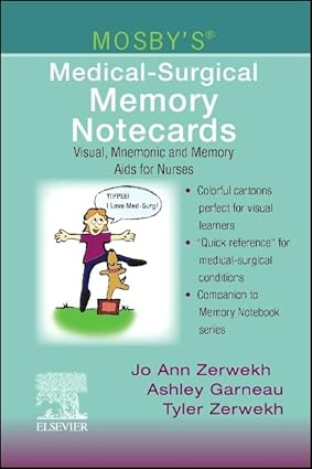 Mosby's Medical-Surgical Memory Notecards: Visual, Mnemonic and Memory Aids for Nurses -Original PDF