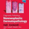 Diagnostic Pathology: Nonneoplastic Dermatopathology 3rd Edition-EPUB
