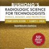 Bushong’s Radiologic Science for Technologists 13th Edition-EPUB