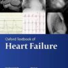 Oxford Textbook of Heart Failure (Oxford Textbooks in Cardiology) 2nd Edition-EPUB