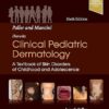Paller and Mancini – Hurwitz Clinical Pediatric Dermatology: A Textbook of Skin Disorders of Childhood & Adolescence 6th Edition-EPUB