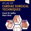 Atlas of Cardiac Surgical Techniques 3rd Edition-Original PDF