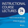 Instructional Course Lectures: Volume 74 -EPUB