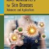 Novel Nanocarriers for Skin Diseases: Advances and Applications -Original PDF