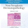 Differential Diagnoses in Surgical Pathology: Non-Neoplastic Dermatopathology -EPUB