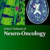 Oxford Textbook of Neuro-Oncology (Oxford Textbooks in Clinical Neurology) 2nd Edition-EPUB