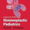 Diagnostic Pathology: Nonneoplastic Pediatrics 2nd Edition-EPUB