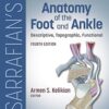 Sarrafian’s Anatomy of the Foot and Ankle: Descriptive, Topographic, Functional 4th Edition-EPUB