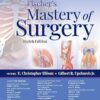 Fischer’s Mastery of Surgery 8th Edition-EPUB