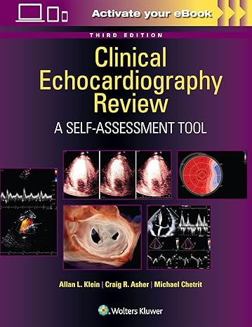 Clinical Echocardiography Review: A Self-Assessment Tool 3rd Edition -EPUB