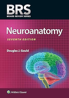 BRS Neuroanatomy (Board Review Series) 7th Edition-EPUB