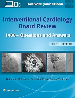 Interventional Cardiology Board Review: 1400+ Questions and Answers 4th Edition-EPUB