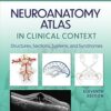 Neuroanatomy Atlas in Clinical Context: Structures, Sections, Systems, and Syndromes 11th Edition-EPUB