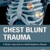 Chest Blunt Trauma: A Modern Approach to a Multidisciplinary Disease -Original PDF