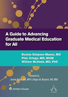 A Guide to Advancing Graduate Medical Education for All -EPUB