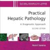 Practical Hepatic Pathology: A Diagnostic Approach: A Volume in the Pattern Recognition Series 2nd Edition-EPUB