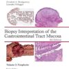 Biopsy Interpretation of the Gastrointestinal Tract Mucosa Volume 2: Neoplastic 4th Edition-EPUB