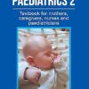 English in Paediatrics 2: Textbook for Mothers, Babysitters, Nurses, and Paediatricians -EPUB
