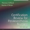 Certification Review for PeriAnesthesia Nursing 5th Edition -HQ Image PDF