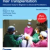 Practical Guide to Hair Transplantation Interactive Study for Beginner to Advanced Practitioners 2nd edition-Original PDF+Videos