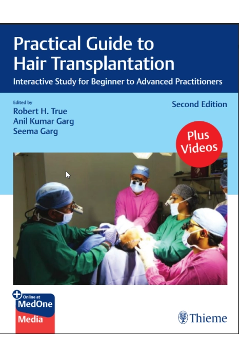 Practical Guide to Hair Transplantation Interactive Study for Beginner to Advanced Practitioners 2nd edition-Original PDF+Videos