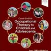 Case-Smith’s Occupational Therapy for Children and Adolescents 9th Edition-Original PDF